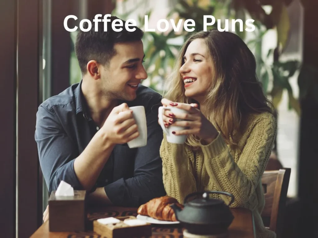 Coffee Love Puns 