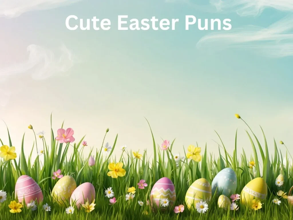 Cute Easter Puns