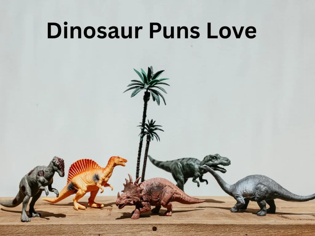 Dinosaur Puns Love