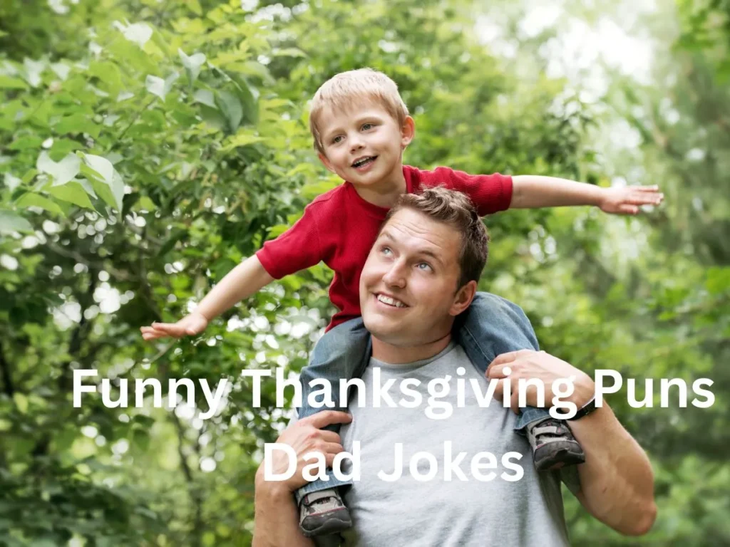 Funny Thanksgiving Puns Dad Jokes