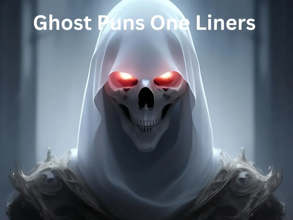 Ghost Puns One Liners 