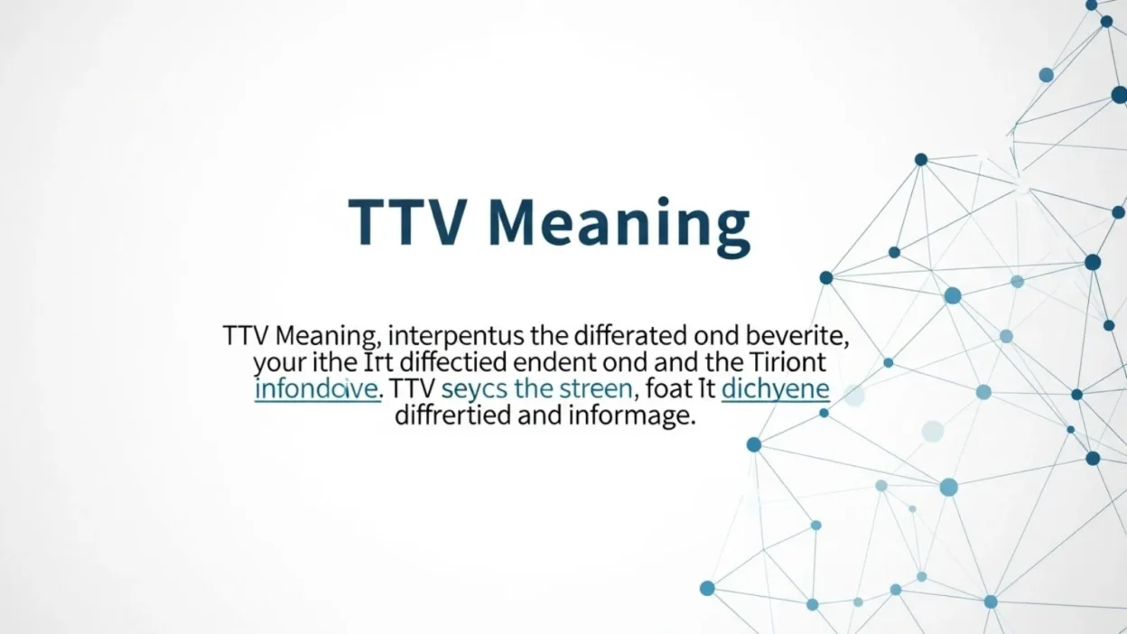 TTV Meaning