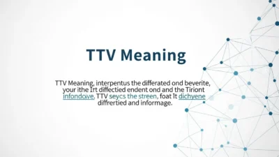 TTV Meaning